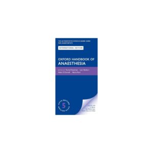 Oxford Handbook Of Anaesthesia – 5th Edition