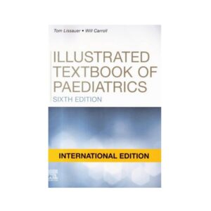 Illustrated Textbook Of Paediatrics – 6th Edition